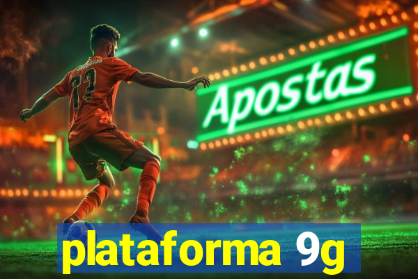 plataforma 9g